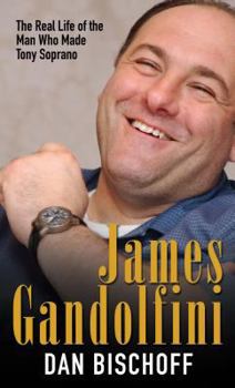 Hardcover James Gandolfini: The Real Life of the Man Who Made Tony Soprano [Large Print] Book