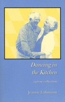 Paperback Dancing in the Kitchen Book
