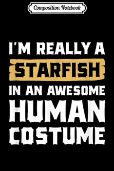 Paperback Composition Notebook: If It Involves Starfish and Coffee Count Me In Funny Journal/Notebook Blank Lined Ruled 6x9 100 Pages Book