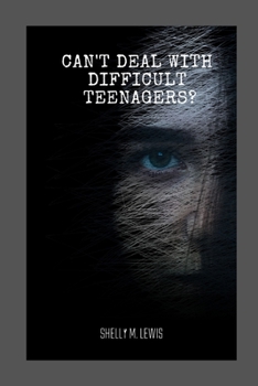 Paperback Can't Deal with Difficult Teenagers? Book