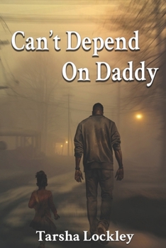 Paperback Can't Depend On daddy Book