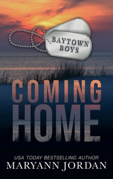 Coming Home: Baytown Boys Special Edition