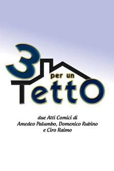 Paperback 3 per un tetto [Italian] Book