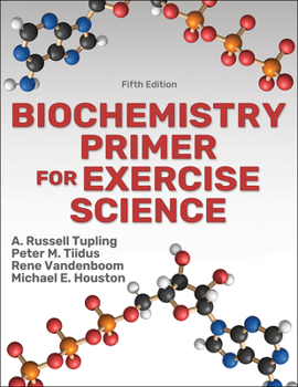 Paperback Biochemistry Primer for Exercise Science Book