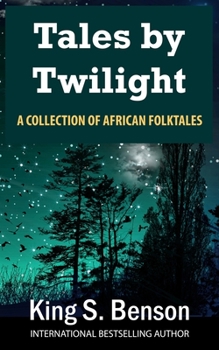 Paperback Tales by Twilight: A Collection of African Folktales Book