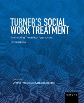 Paperback Turner's Social Work Treatment: Interlocking Theoretical Approaches Book