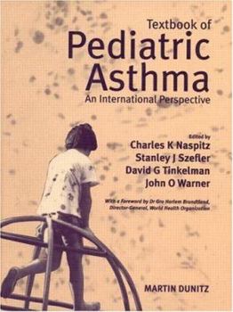 Hardcover Textbook of Pediatric Asthma: An International Perspective Book