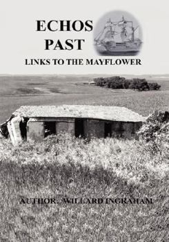 Hardcover Echos Past - Links to the Mayflower Book