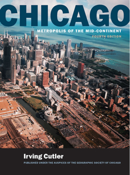 Paperback Chicago: Metropolis of the Mid-Continent, 4th Edition Book