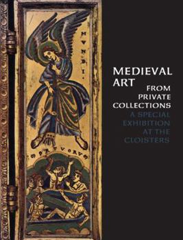 Paperback Medieval Art from Private Collections: A Special Exhibition at the Cloisters Book