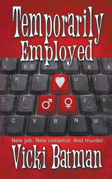 Temporarily Employed - Book #1 of the Hattie Cooks Mystery