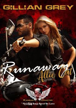 Paperback Runaway Allie Cat: Bleeding Souls Saved By Love (Bleeding Souls Motorcycle Club Romance) Book
