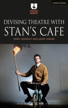 Paperback Devising Theatre with Stan's Cafe Book