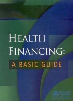Paperback Health Financing: A Basic Guide Book