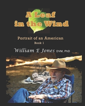 Paperback A Leaf in the Wind: : Portrait of an American, Book 1 Book