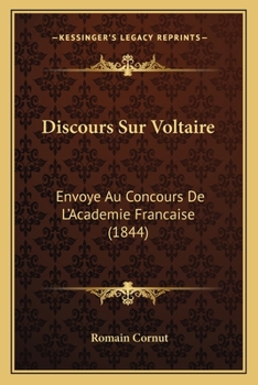 Paperback Discours Sur Voltaire: Envoye Au Concours De L'Academie Francaise (1844) [French] Book