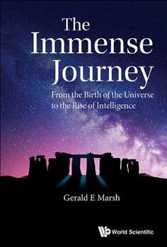 Paperback Immense Journey, The: From the Birth of the Universe to the Rise of Intelligence Book