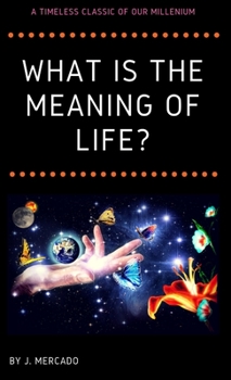 Hardcover What is the Meaning of Life? Book