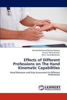 Paperback Effects of Different Professions on the Hand Kinematic Capabilities Book