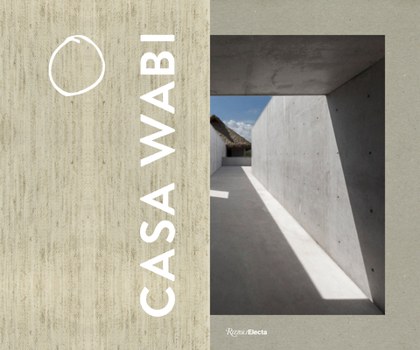 Hardcover Casa Wabi Book