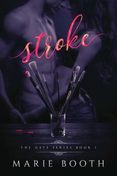 Paperback Stroke: The Gate Series Book 1 Book