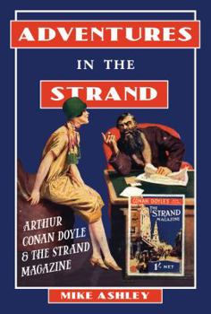 Adventures in The Strand: Arthur Conan Doyle  The Strand Magazine