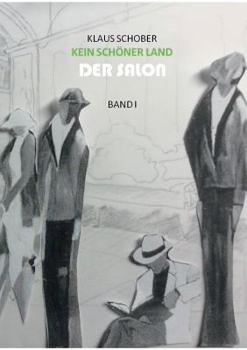 Paperback Kein schöner Land: Der Salon [German] Book