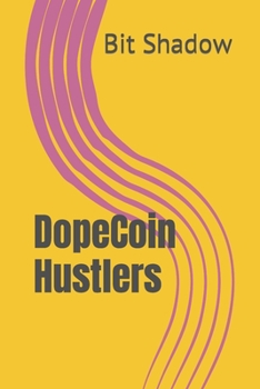 Paperback DopeCoin Hustlers Book