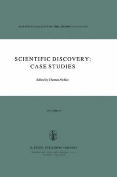 Paperback Scientific Discovery: Case Studies (Boston Studies in the Philosophy and History of Science) Book