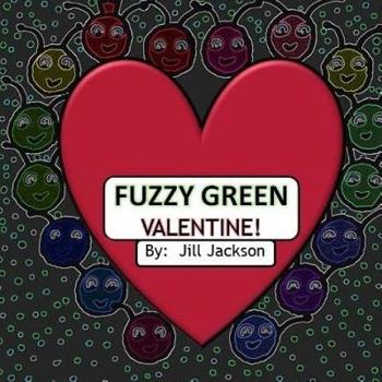 Paperback Fuzzy Green Valentine! Book