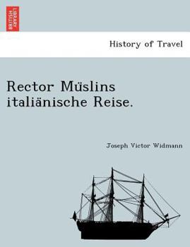 Paperback Rector Mu Slins Italia Nische Reise. [German] Book