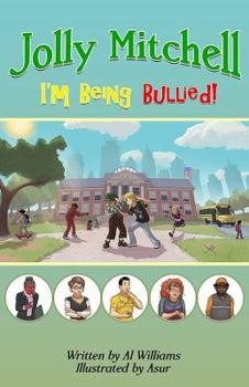 Paperback Jolly Mitchell "I'm Being Bullied!" Book