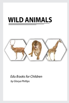 Paperback Wild Animals: Montessori real Wild Animals book, bits of intelligence for baby and toddler, children's book, learning resources. Book