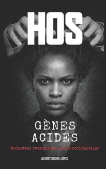 Gènes Acides (French Edition)