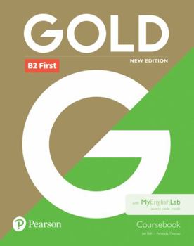 Paperback Gold First New Edition Coursebook and MyEnglishLab pack Book