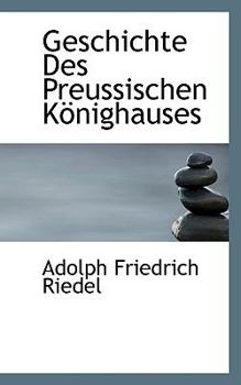 Paperback Geschichte Des Preussischen K Nighauses Book