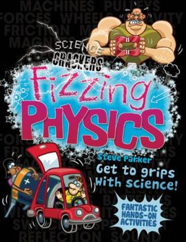 Fizzing Physics - Book  of the Science Crackers