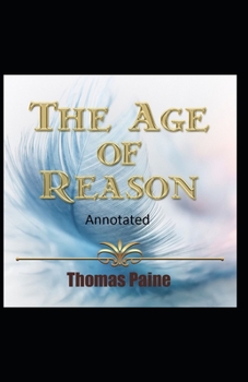 Paperback The Age of Reason Original Edition(Annotated) Book
