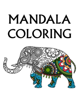 Paperback Mandala Coloring: Large 100 Inspirational Designs to Coloring for Adult with Pencils Featuring Beautiful Mandalas Book