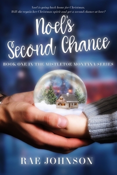 Paperback Noel's Second Chance: A Christmas Second Chance sweet love story Book