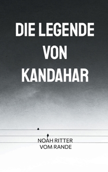 Paperback Die Legende von Kandahar: Gesamtausgabe [German] Book