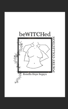 Paperback beWitched: (Poetry Collection) Book
