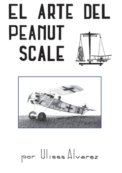 Paperback El Arte Del Peanut Scale [Spanish] Book