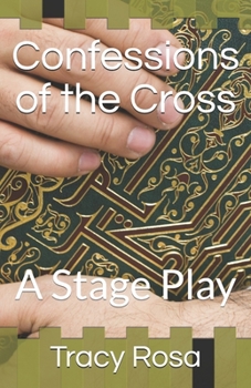 Confessions of the Cross