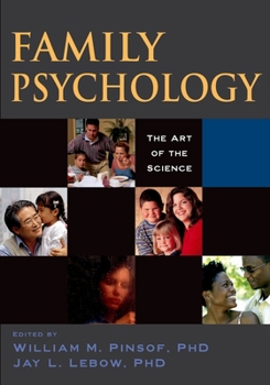 Hardcover Family Psychology: The Art of the Science Book