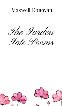 Hardcover The Garden Gate Poems Book