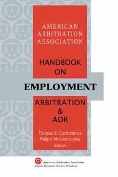 Hardcover AAA Handbook on Employment Arbitration and ADR Book