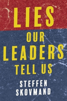 Paperback Lies Our Leaders Tell Us Book