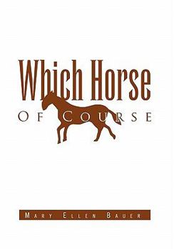 Paperback Which Horse of Course Book