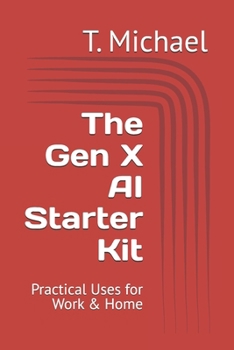 Paperback The Gen X AI Starter Kit Book